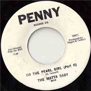 The Matta Baby - Do The Pearl Girl