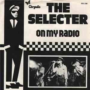 The Selecter - On My Radio