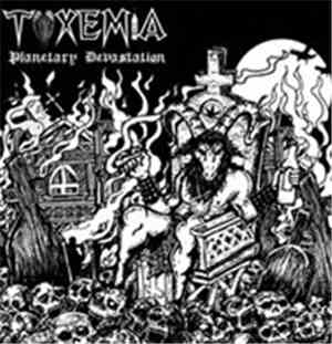 Toxemia - Planetary Devastation