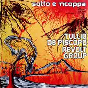 Tullio De Piscopo Revolt Group - Sotto E 'Ncoppa
