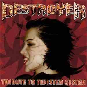 Various - Destroyer, A Tribute To Twisted Sister