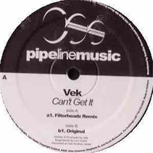 Vek - Can't Get It
