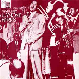 Wynonie Harris - Playful Baby