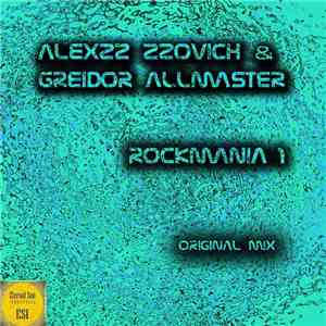 AlexzZ Zzovich, Greidor Allmaster - Rockmania 1