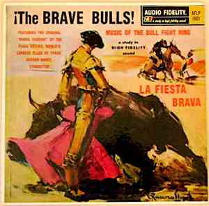 Banda Taurina - The Brave Bulls! Music Of The Bull Fight Ring