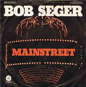 Bob Seger - Mainstreet
