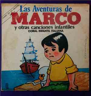 Coral Infantil Italiana - Las Aventuras De Marco Y Otras Canciones Infantiles