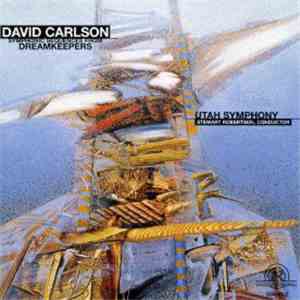 David Carlson  / Utah Symphony - Symphonic Sequences From Dreamkeepers