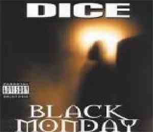 Dice  - Black Monday