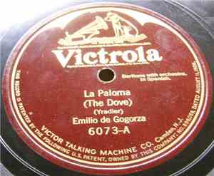 Emilio De Gogorza - La Paloma / La Partida