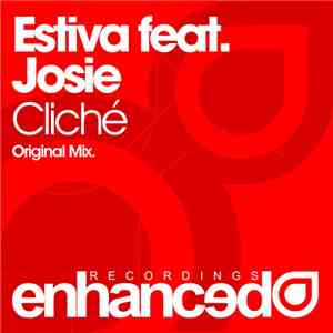 Estiva Feat. Josie  - Cliché