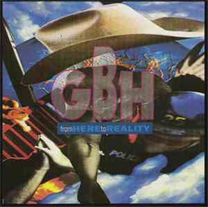 G.B.H. - From Here To Reality
