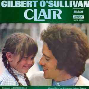 Gilbert O'Sullivan - Clair / Ooh-Wakka-Doo-Wakka-Day