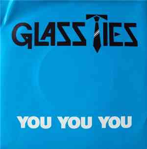 Glass Ties - You You You