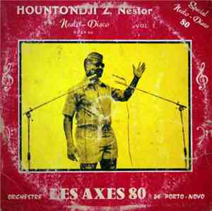 Hountondji Z. Nestor & Orchestre Les Axes 80 De Porto-Novo - Special Nesto- ...