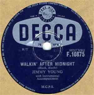 Jimmy Young  - Walkin' After Midnight