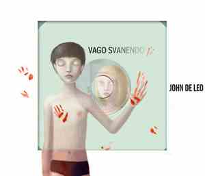 John De Leo - Vago Svanendo