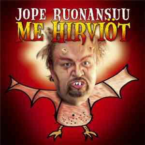 Jope Ruonansuu - Me Hirviöt