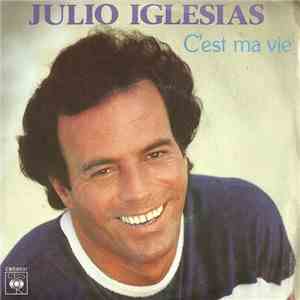 Julio Iglesias - C'est Ma Vie