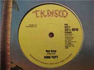 King Tutt - Hey Sexy / Keep On
