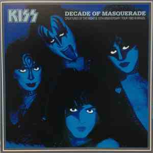 Kiss - Decade Of Masquerade