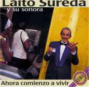 Laito Sureda Y Su Sonora - Ahora Comienzo a Vivir