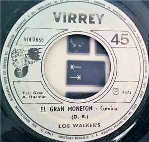Los Walker's - El Gran Moneton / Vereda Tropical
