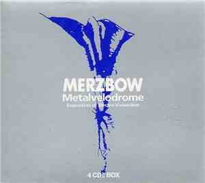 Merzbow - Metalvelodrome (Exposition Of Electro-Vivisection)