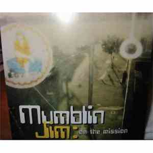 Mumblin Jim - On The Mission