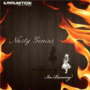 Nasty Genius - I'm Burning EP