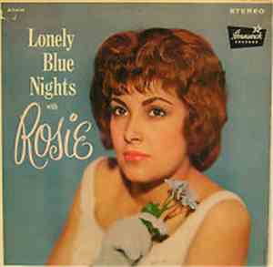 Rosie - Lonely Blue Nights
