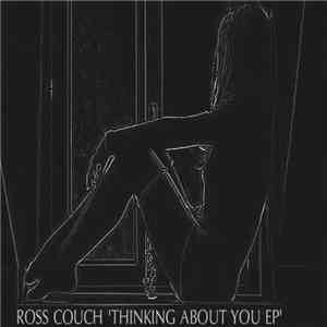 Ross Couch - Thinking About You EP
