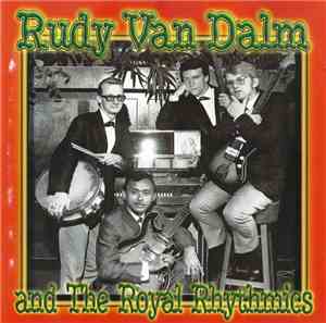 Rudy Van Dalm And The Royal Rhythmics - Rudy Van Dalm And The Royal Rhythmi ...