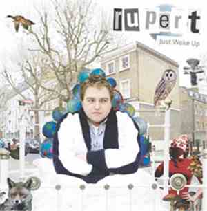 Rupert  - Just Woke Up