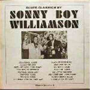 Sonny Boy Williamson - Blues Classics By Sonny Boy Williamson