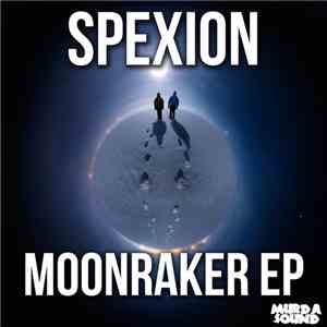 Spexion - Moonraker EP