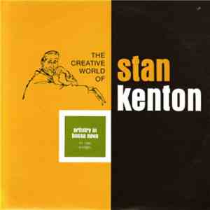 Stan Kenton And His Orchestra - Artistry In Bossa Nova