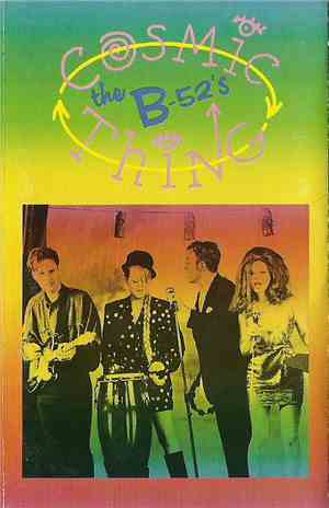 The B-52's - Cosmic Thing