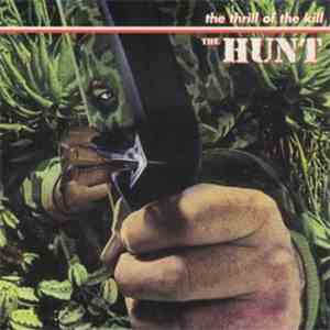 The Hunt  - The Thrill Of The Kill