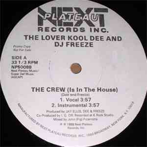 The Lover Kool Dee And DJ Freeze  - The Crew (Is In The House)
