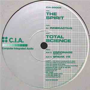 The Spirit / Total Science - Inneractive / Espionage (Spirit Remix) / Break ...