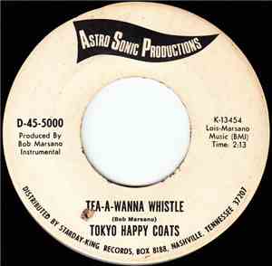 Tokyo Happy Coats / ?? San-Jo ?? - Tea-A-Wanna Whistle / The Virgin
