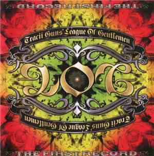 Tracii Guns' League Of Gentlemen - The First Record