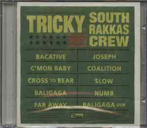 Tricky meets South Rakkas Crew - Tricky Meets South Rakkas Crew