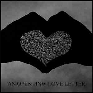 Various - An Open HNW Love Letter