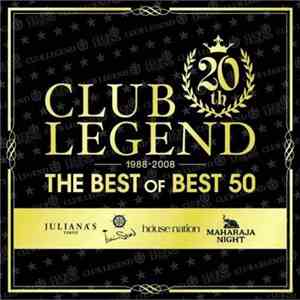 Various - Club Legend 20th The Best Of Best 50