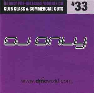 Various - DMC Presents DJ Only #33