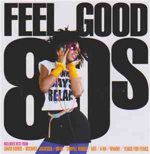 Various - Feel Good 80s