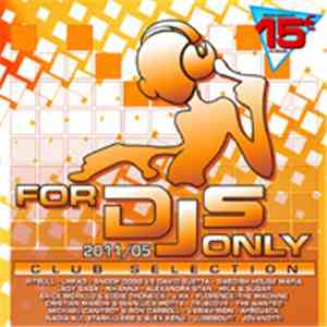 Various - For DJs Only 2011/05 - Club Selection