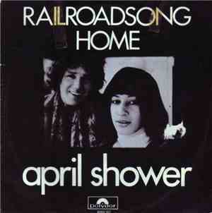 April Shower  - Railroadsong / Home